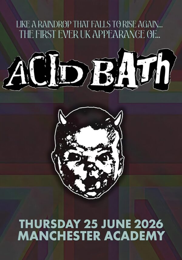 ACID BATH ((band) Live Reunion 2026 Tour MANCHESTER Academy Poster Print
