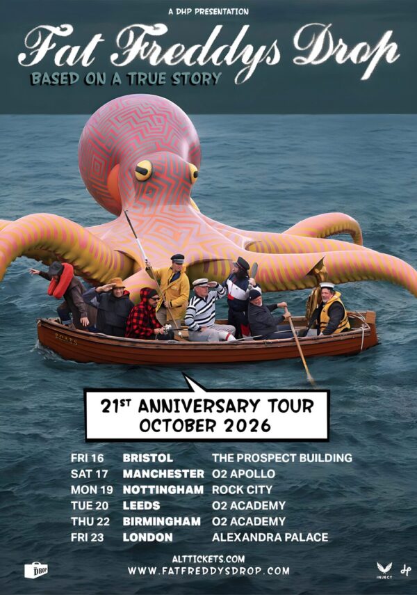 FAT FREDDY'S DROP Based On A True Story 2026 UK Tour Poster Print