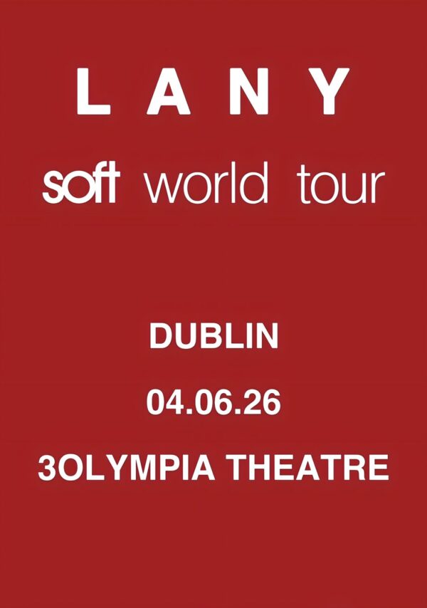 LANY (band) Soft 2026 Ireland Tour DUBLIN 3Olympia Theatre Poster Print
