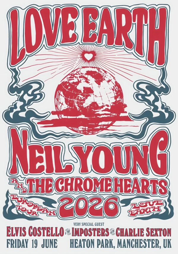NEIL YOUNG & THE CHROME HEARTS Love Earth 2025 UK Tour MANCHESTER Heaton Park Poster Print