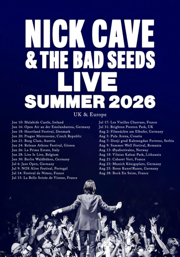 NICK CAVE & THE BAD SEEDS Live God Live Summer 2026 UK & Europe Tour Poster Print