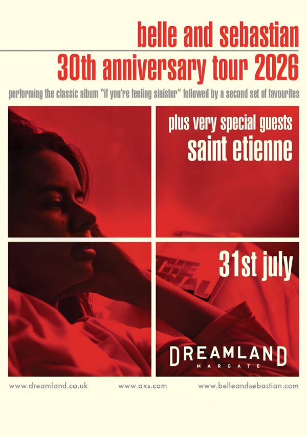 BELLE & SEBASTIAN If You're Feeling Sinister 2026 UK Tour DREAMLAND Margate Poster Print
