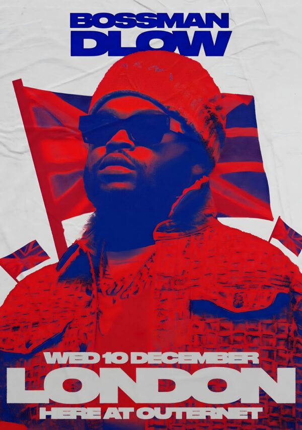 BOSSMAN DLOW Big Dawg Status 2025 UK Tour LONDON Outernet Poster Print