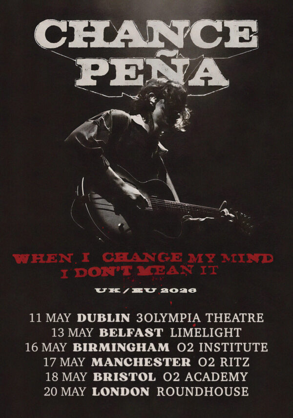 CHANCE PENA When I Change My Mind 2026 UK & Ireland Tour Poster Print
