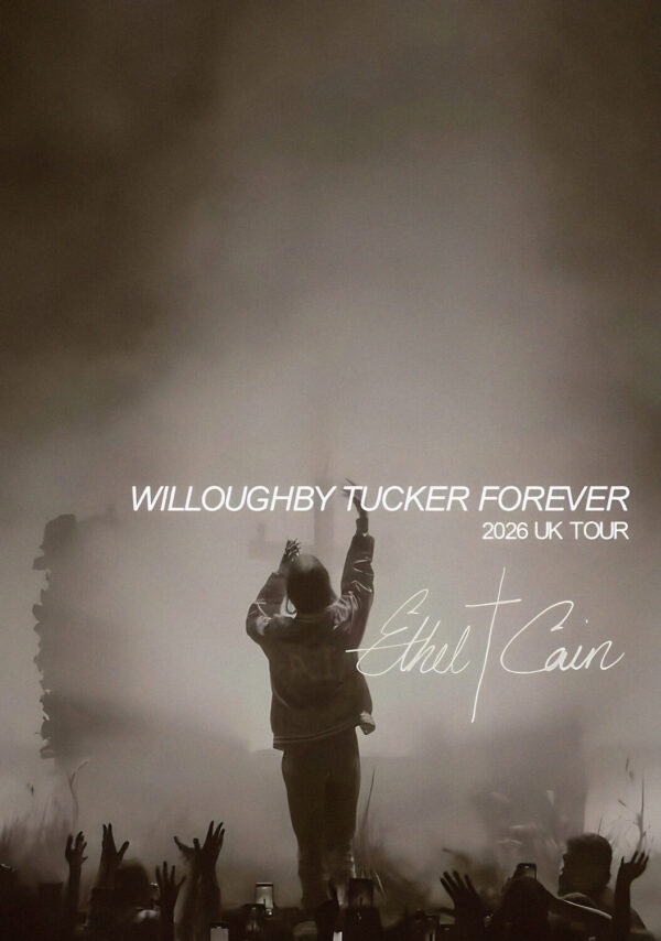 ETHEL CAIN Willoughby Tucker Forever 2026 UK Tour Poster Print