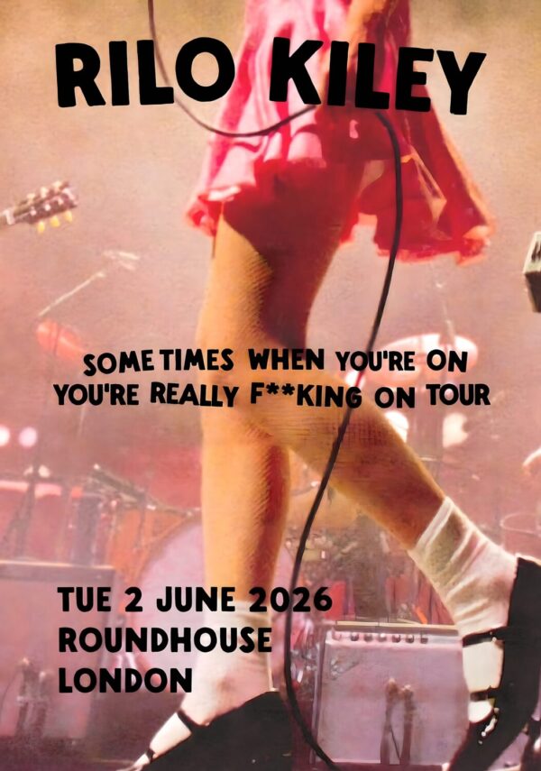 RILO KILEY Some Times When You're On 2026 UK Tour LONDON Roundhouse Poster Print