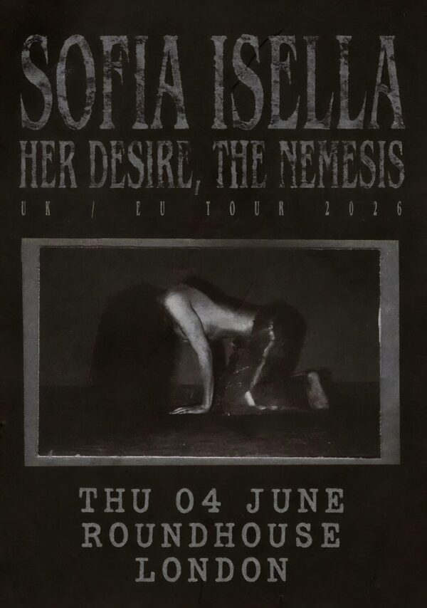 SOFIA ISELLA Her Desire, The Nemesis 2026 UK Tour LONDON Roundhouse Poster Print