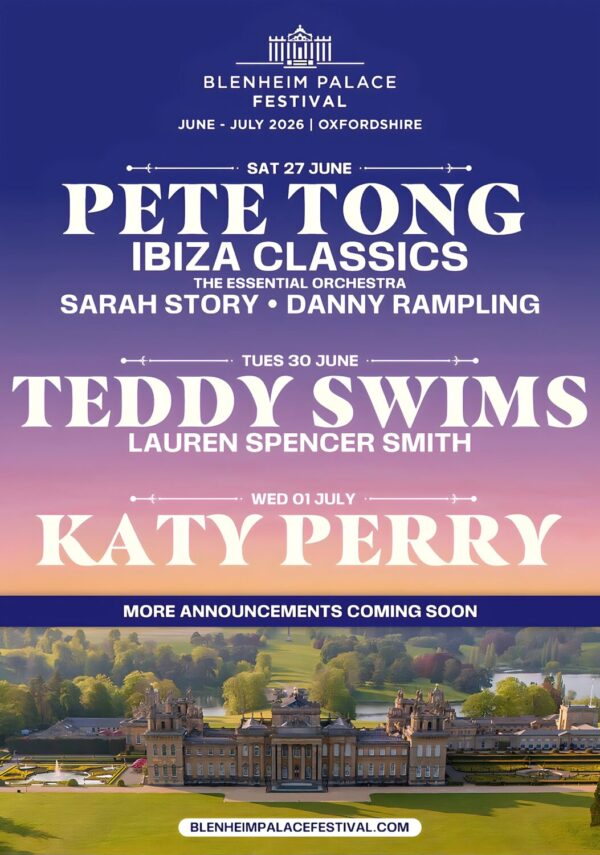 BLENHEIM PALACE Festival 2026 Pete Tong - Teddy Swims - Katy Perry Line-Up Tour Poster