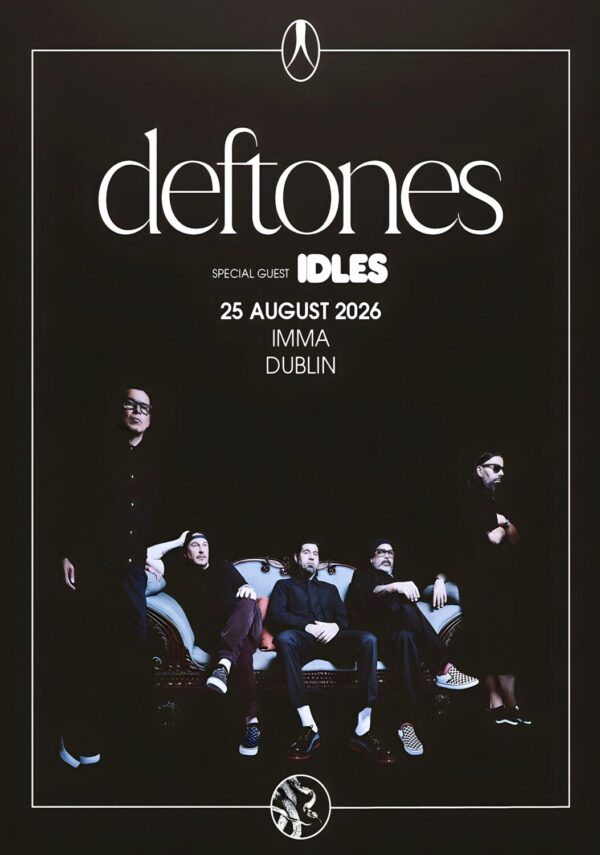 DEFTONES Private Music 2026 Ireland Tour DUBLIN Imma Poster