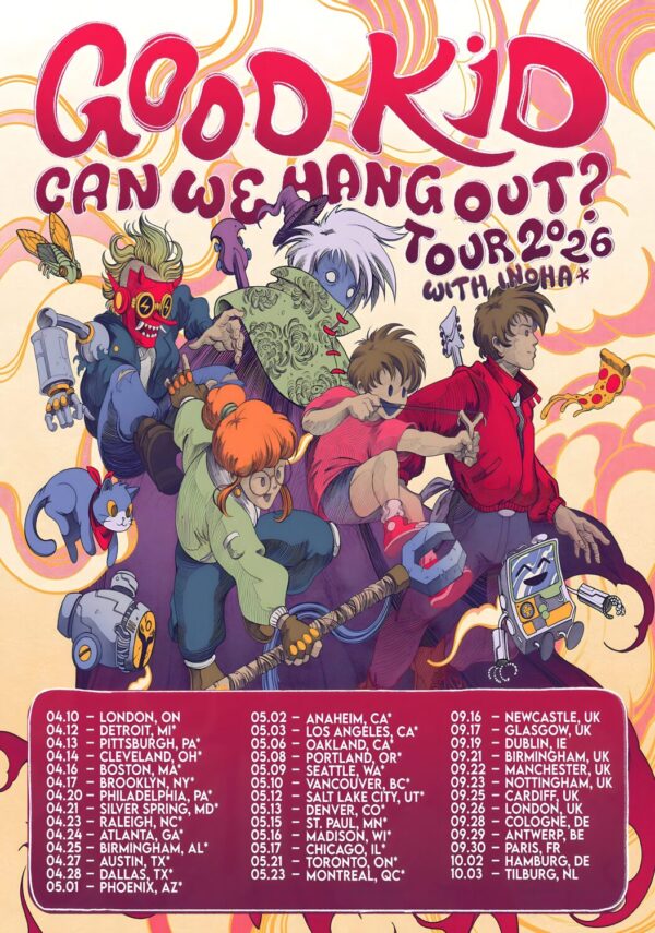 GOOD KID Can We Hang Out 2026 World Tour Poster