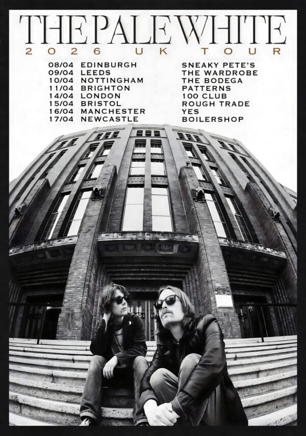 THE PALE WHITE Big Sad 2026 UK Tour Poster