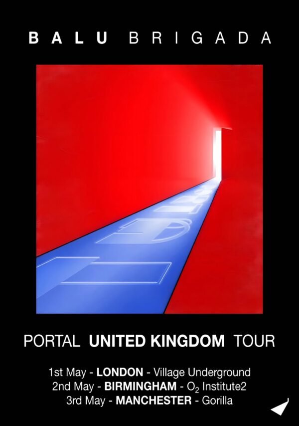 BALU BRIGADA Portal 2026 UK Tour LONDON - BIRMINGHAM - MANCHESTER Poster