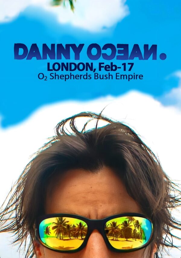 DANNY OCEAN Babylon Club 2026 UK Tour LONDON Shepherds Bush Empire Poster
