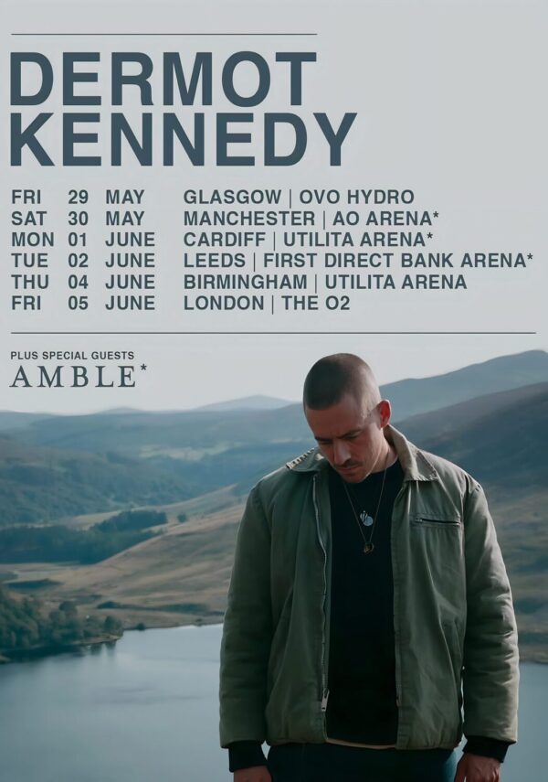 DERMOT KENNEDY Let Me In 2026 UK Arena Tour Poster