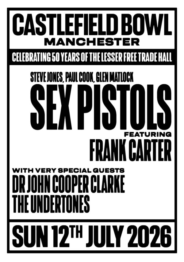 FRANK CARTER & SEX PISTOLS 50 Years Of Punk 2026 Tour MANCHESTER Castlefield Bowl Poster