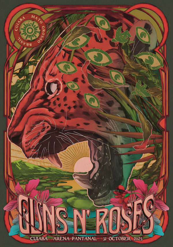 GUNS N ROSES Because You What You Want 2025 Tour CUIABA Arena Pantanal Poster