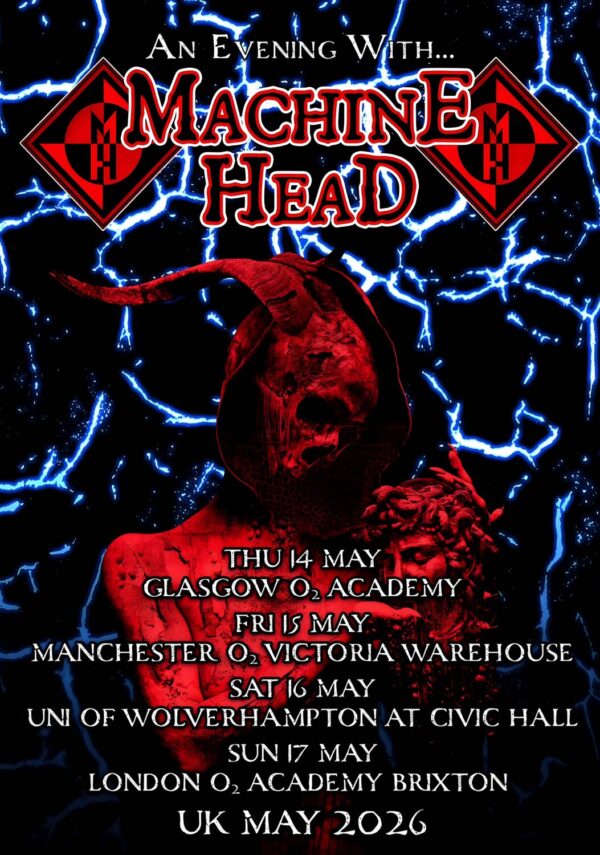 MACHINE HEAD An Evening With... 2026 UK Tour Poster