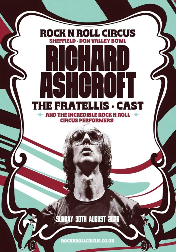 RICHARD ASHCROFT Rock N Roll Circus 2026 UK Tour SHEFFIELD Don Valley Stadium Poster