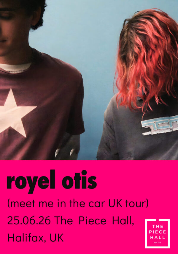 ROYEL OTIS Meet Me In The Car 2026 UK Tour HALIFAX The Piece Hall Poster