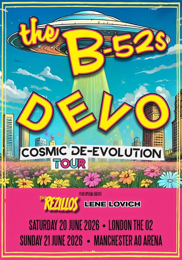 THE B-52'S - DEVO Cosmic De-Evolution 2026 UK Tour lONDON - MANCHESTER Poster