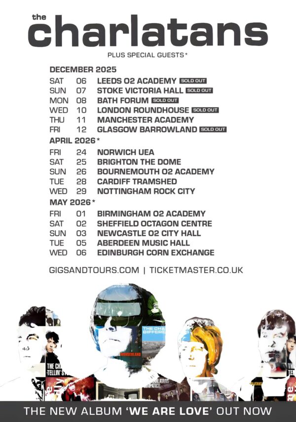 THE CHARLATANS We Are Love 2025 - 2026 UK Tour Poster