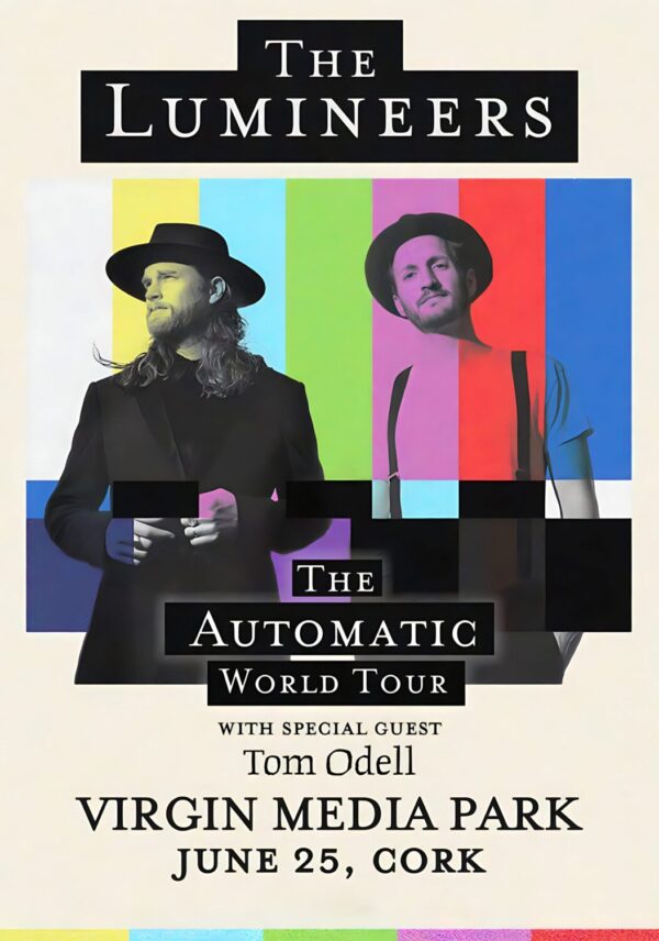 THE LUMINEERS The Automatic 2026 Tour CORK Virgin Media Park Poster
