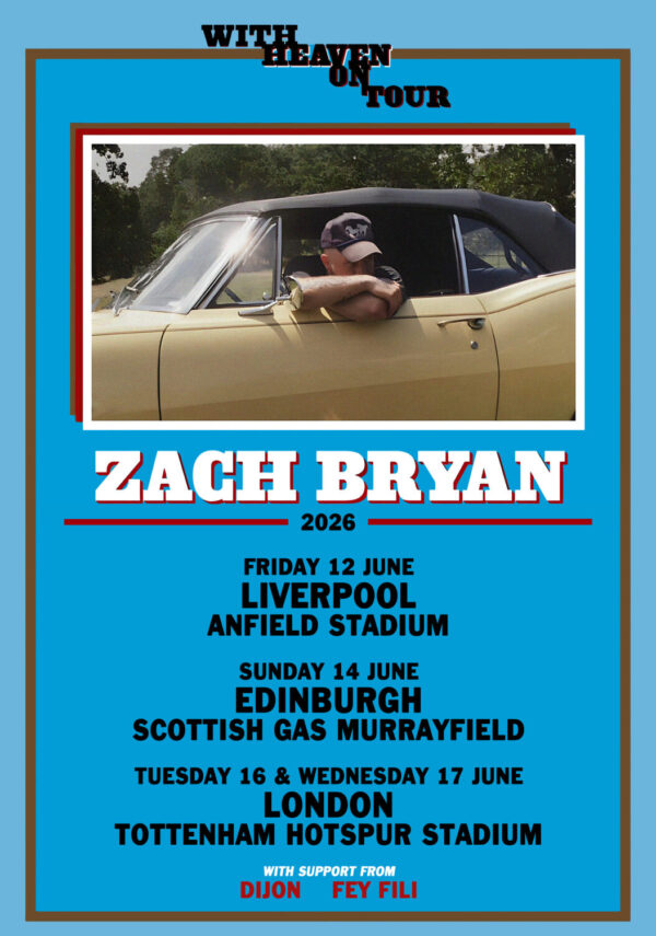 ZACH BRYAN With Heaven on Tour 2026 Liverpool - Edinburgh - London Poster