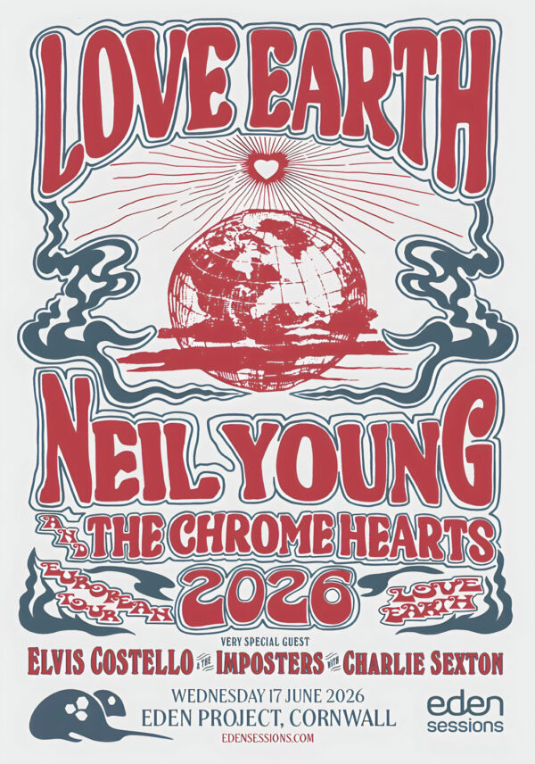 NEIL YOUNG & THE CHROME HEARTS Love Earth 2026 UK Tour CORNWALL Eden Project Poster Print