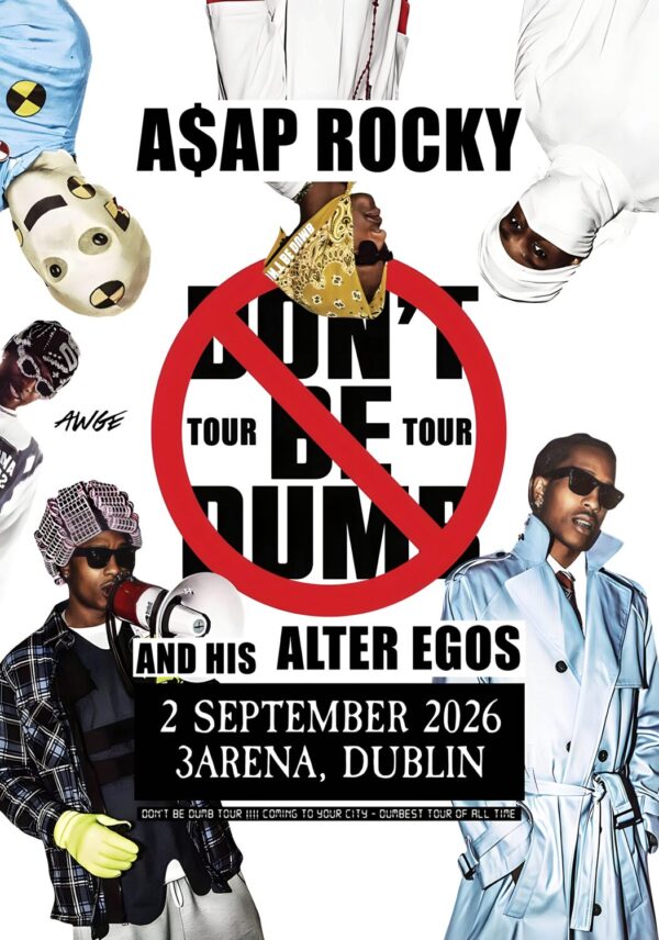 ASAP ROCKY Don't Be Dumb 2026 Tour DUBLIN 3Arena Poster