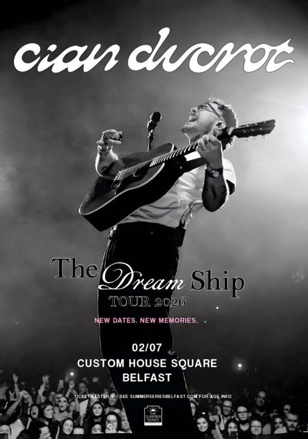 CIAN DUCROT The Dream Ship 2026 Tour BELFAST Custom House Square Poster