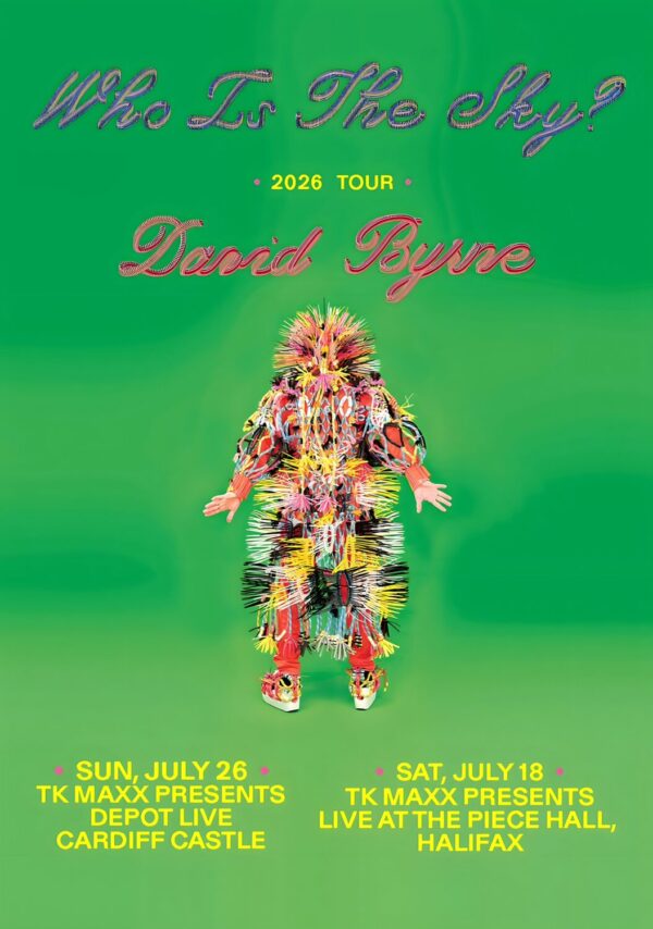 DAVID BYRNE Who Is The Sky 2026 UK Tour CARDIFF - HALIFAX Poster