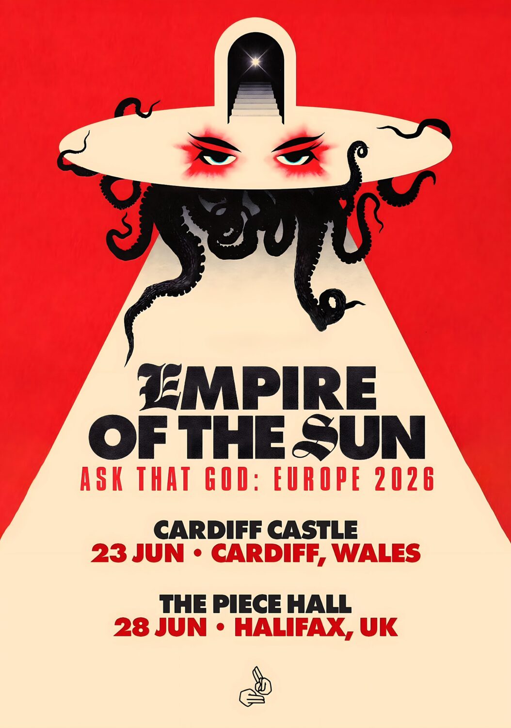 EMPIRE OF THE SUN Ask That God 2026 UK Tour CARDIFF - HALIFAX Poster