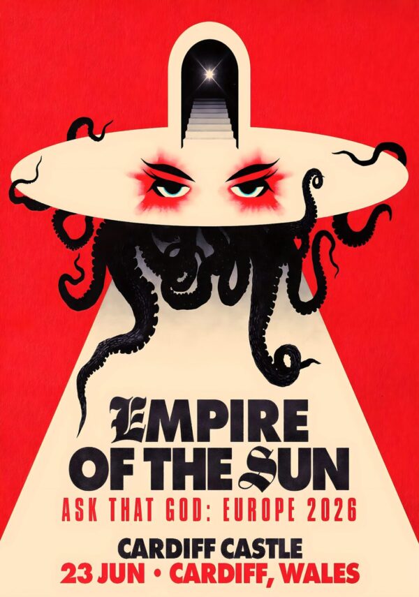 EMPIRE OF THE SUN Ask That God 2026 UK Tour CARDIFF Castle Poster