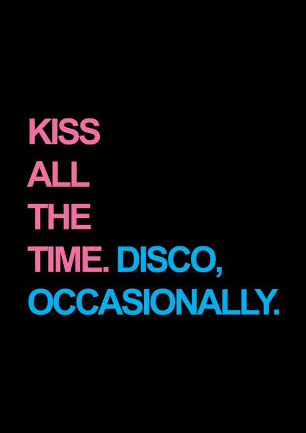 HARRY STYLES Kiss All The Time. Disco, Occasionally Quote Title Poster Print