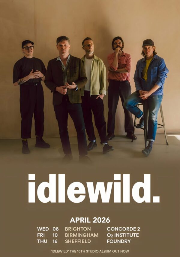 IDLEWILD Live April 2026 UK Tour Poster