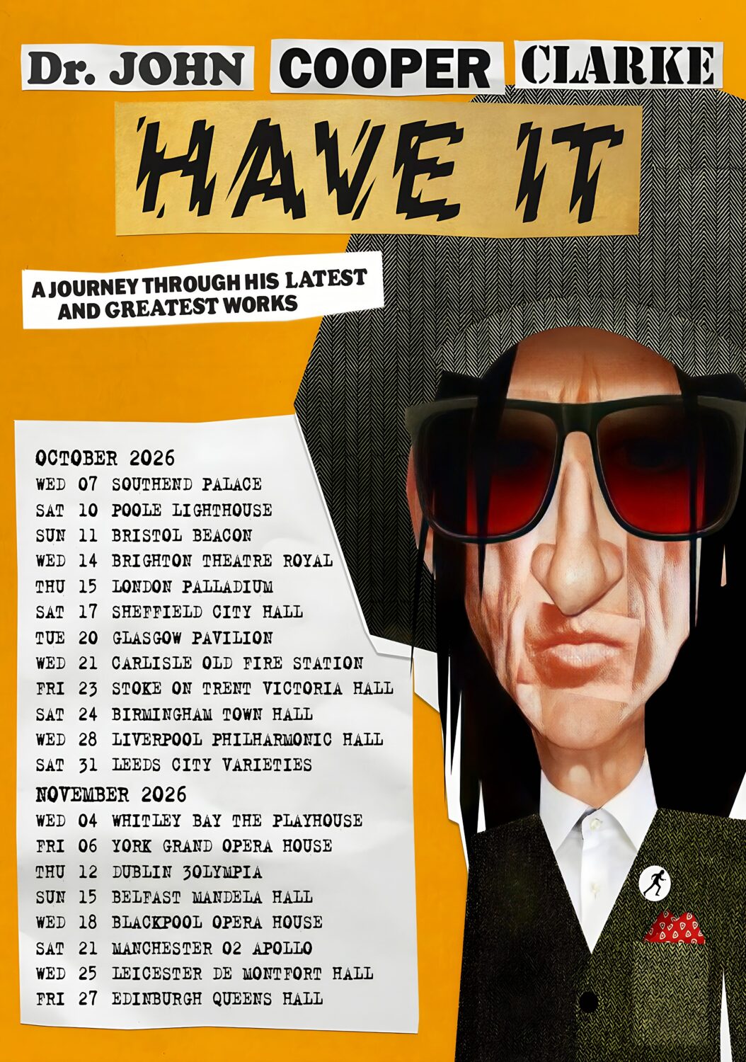 JOHN COOPER CLARKE Have It 2026 UK Tour Poster