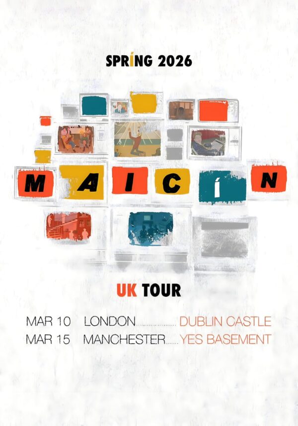 MAICIN Kicking The Habit 2026 UK Tour LONDON - MANCHESTER Poster