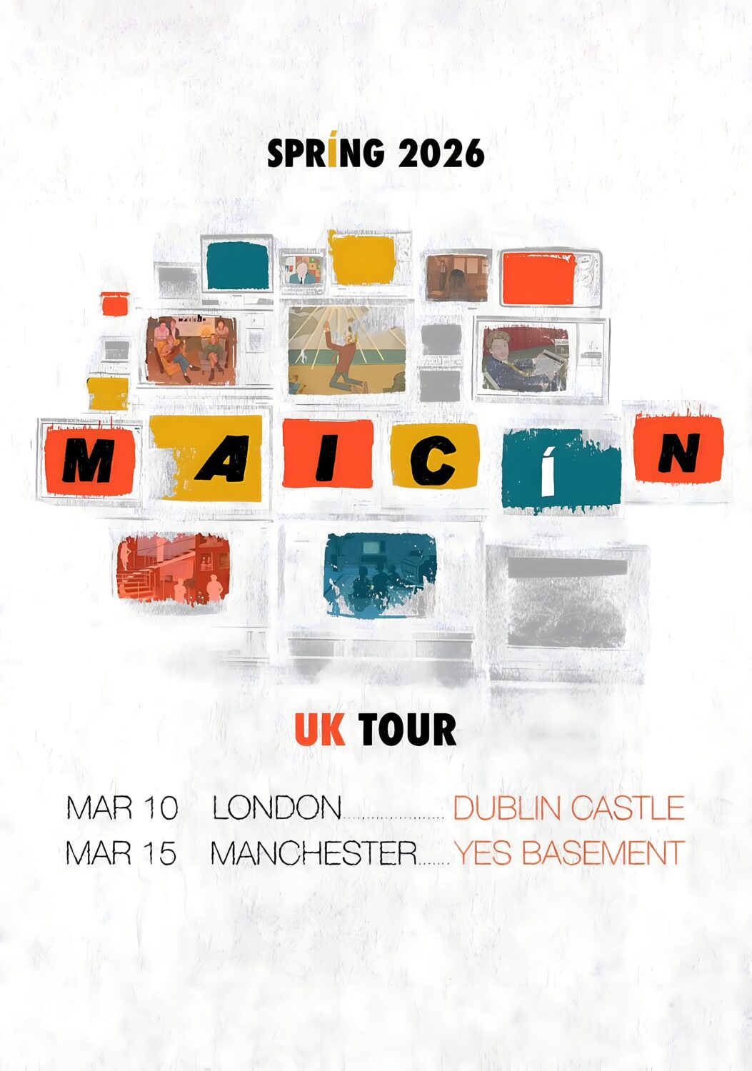 MAICIN Kicking The Habit 2026 UK Tour LONDON - MANCHESTER Poster