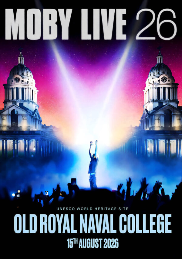 MOBY Live 26 2026 UK Tour LONDON Old Royal Naval College Poster