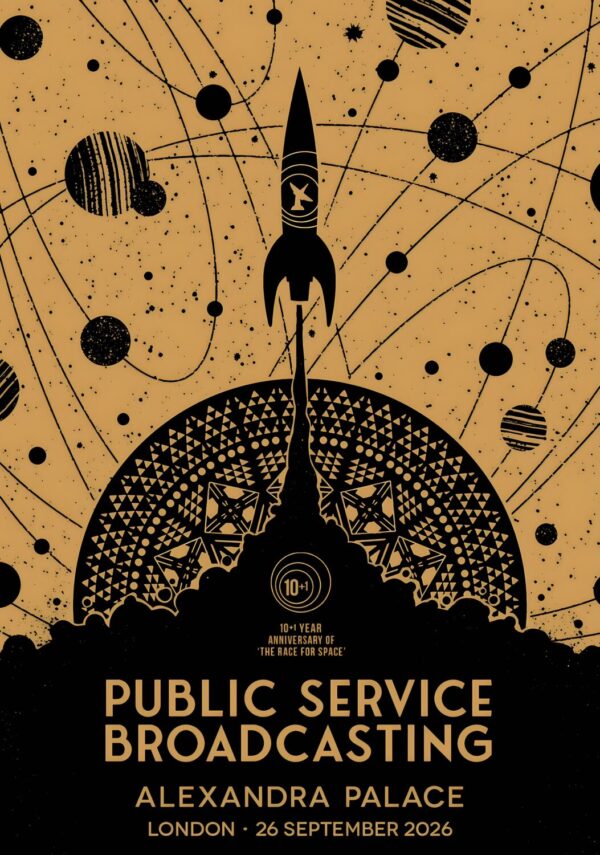 PUBLIC SERVICE BROADCASTING Next Flight 2026 Tour LONDON Alexandra Palace Poster