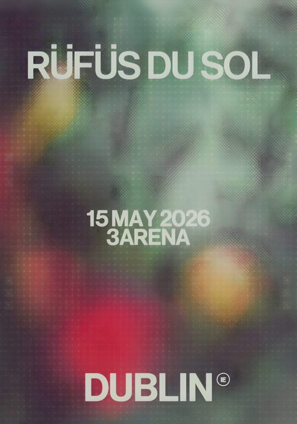 RUFUS DU SOL Live Summer 2026 Tour DUBLIN 3Arena Poster