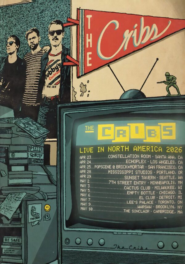 THE CRIBS Live in North America 2026 Tour Poster