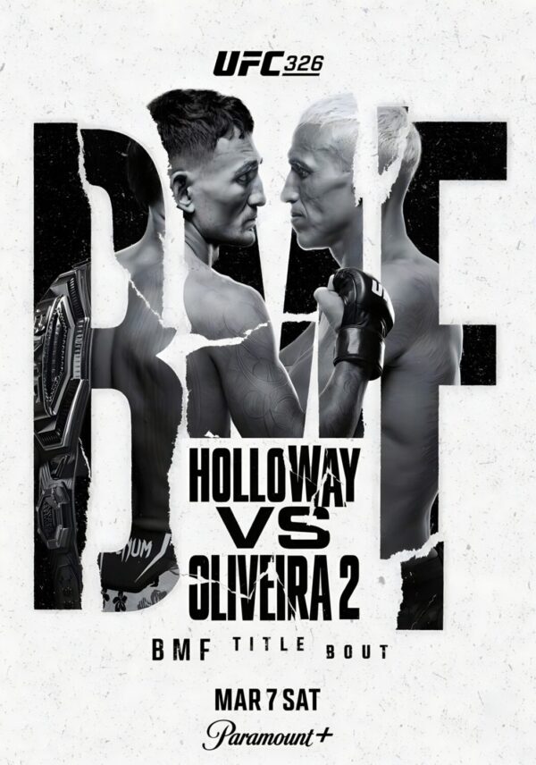 UFC 326 Max Holloway vs. Charles Oliveira 2 2026 BMF Fight MMA Las Vegas Poster Print