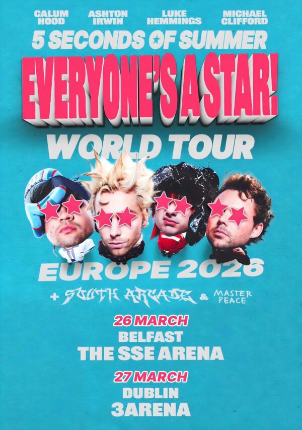 5 SECONDS OF SUMMER (5SOS) Everyone's A Star 2026 Ireland Tour DUBLIN - BELFAST Poster