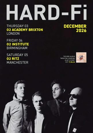 HARD-FI Sweating Someone Else's Fever 2026 Uk Tour Poster