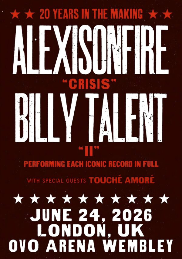 ALEXISONFIRE - BILLY TALENT Crisis II UK Tour LONDON Wembley Arena Poster