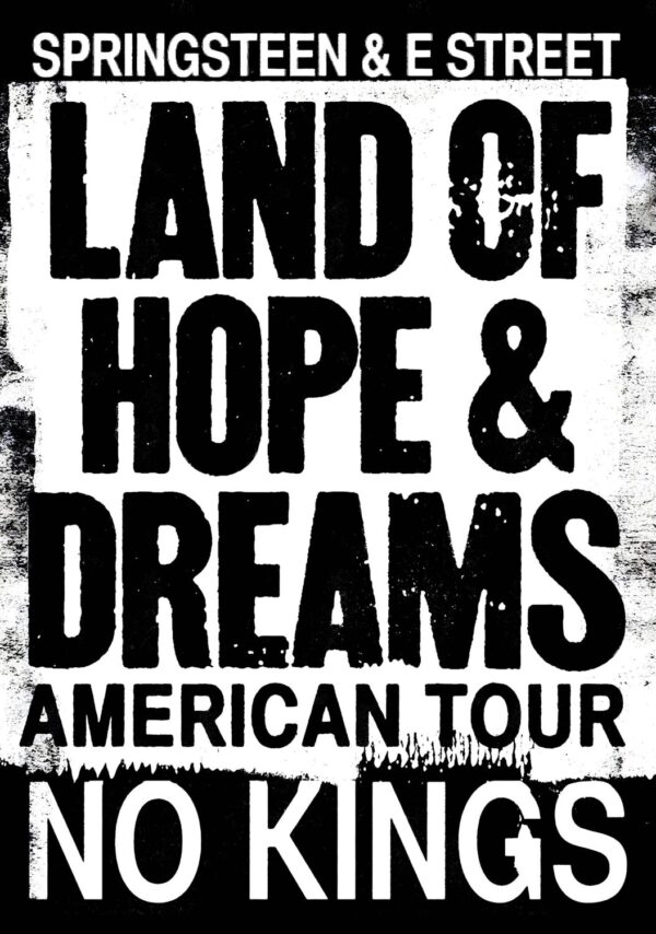 BRUCE SPRINGSTEEN & E Street Band Land of Hopes & Dreams 2026 Tour Poster Print