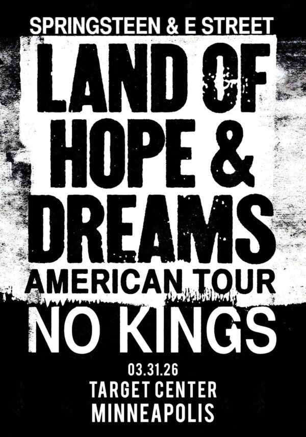 BRUCE SPRINGSTEEN Land of Hope & Dreams 2026 Tour MINNEAPOLIS Target Center Poster Print