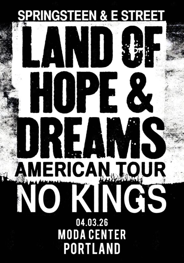 BRUCE SPRINGSTEEN Land of Hope & Dreams 2026 Tour PORTLAND Moda Center Poster Print