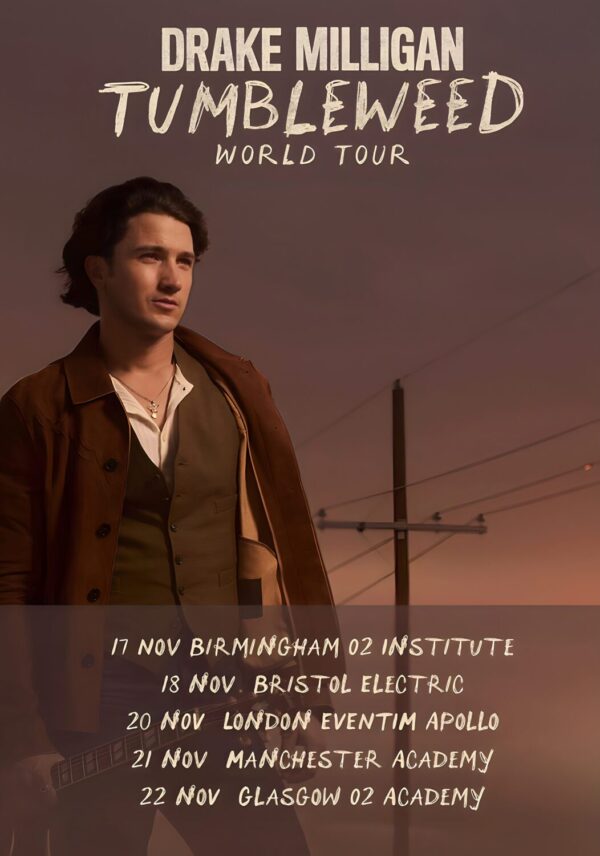 DRAKE MILLIGAN Tumbleweed 2026 UK Tour Poster